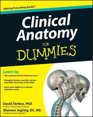 Clinical Anatomy for Dummies by Terfera, David