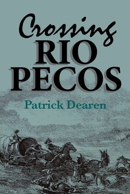 Crossing Rio Pecos by Dearen, Patrick