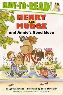 Henry and Mudge and Annies Good Move by Rylant, Cynthia