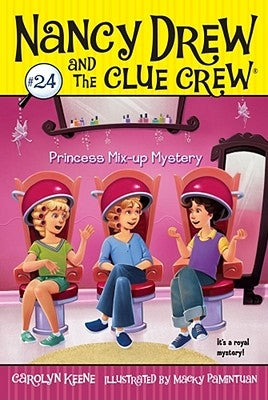 Princess Mix-Up Mystery, Volume 24 by Keene, Carolyn
