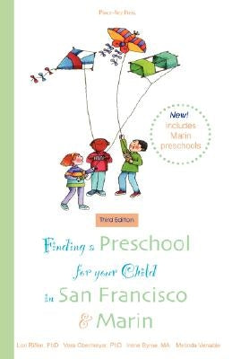 Finding a Preschool for Your Child in San Francisco & Marin by Rifkin, Lori