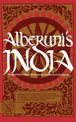 Alberuni's India (Abridged) by Ahmad Biruni, Muhammad Ibn