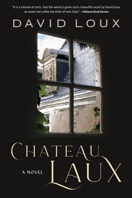 Chateau Laux by Loux, David