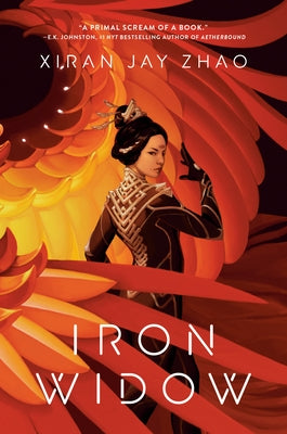 Iron Widow by Zhao, Xiran Jay