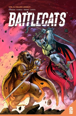 Battlecats Vol. 2: Fallen Legacy by London, Mark