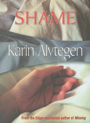 Shame by Alvtegen, Karin