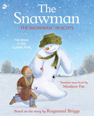 The Snawman: The Snowman in Scots by Fitt, Matthew
