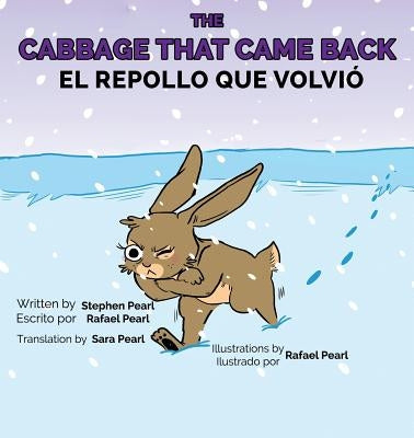 The Cabbage That Came Back by Pearl, Stephen