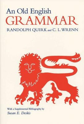 An Old English Grammar by Quirk, Randolph