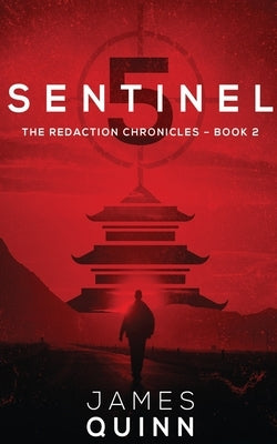 Sentinel Five by Quinn, James