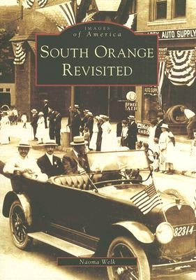 South Orange Revisited by Welk, Naoma