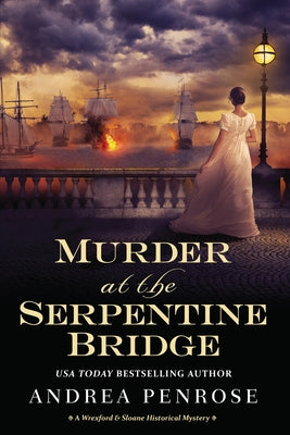 Murder at the Serpentine Bridge by Penrose, Andrea
