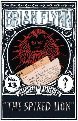The Spiked Lion: An Anthony Bathurst Mystery by Flynn, Brian