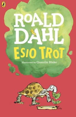 Esio Trot by Dahl, Roald
