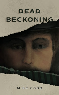 Dead Beckoning by Cobb, Mike
