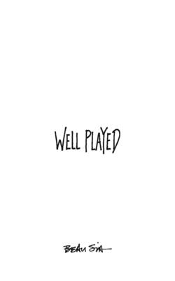 Well Played by Sia, Beau