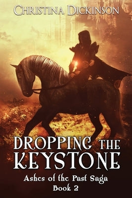 Dropping the Keystone by Dickinson, Christina