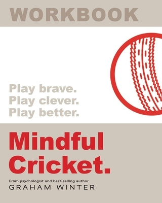 Mindful Cricket: Workbook by Winter, Graham