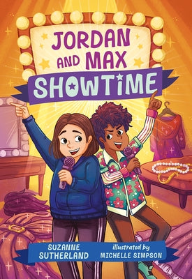 Jordan and Max, Showtime by Sutherland, Suzanne