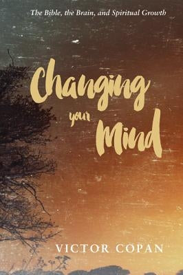 Changing your Mind by Copan, Victor