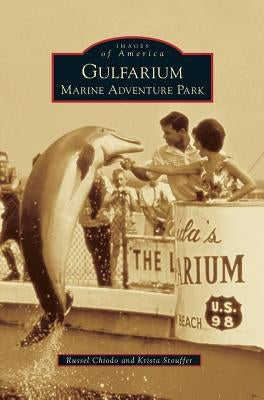 Gulfarium Marine Adventure Park by Chiodo, Russel