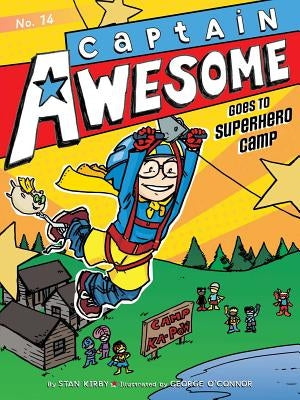 Captain Awesome Goes to Superhero Camp, Volume 14 by Kirby, Stan