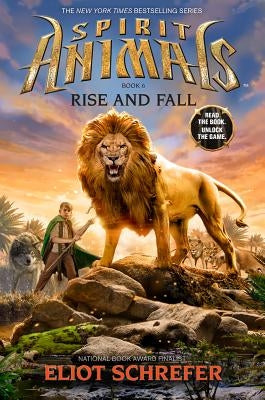 Spirit Animals Book 6: Rise and Fall, Volume 6 by Schrefer, Eliot