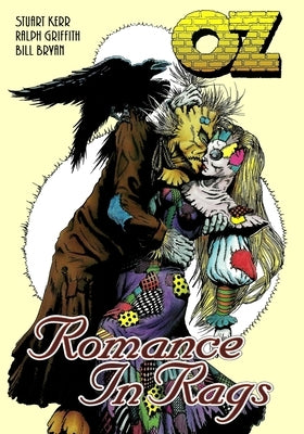 Oz: Romance in Rags by Kerr, Stuart