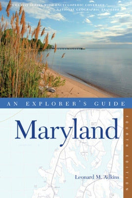 An Explorer's Guide Maryland by Adkins, Leonard M.