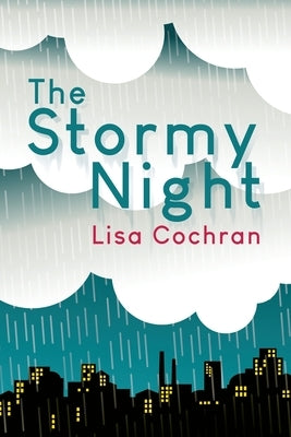 The Stormy Night by Cochran, Lisa