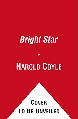 Bright Star by Coyle, Harold