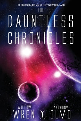 The Dauntless Chronicles by Wren, Willow