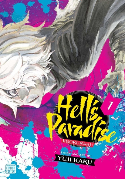 Hell's Paradise: Jigokuraku, Vol. 1, Volume 1 by Kaku, Yuji