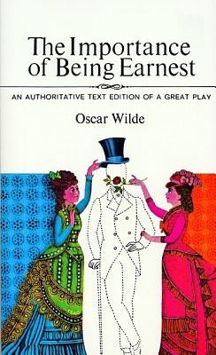 The Importance of Being Earnest by Wilde, Oscar