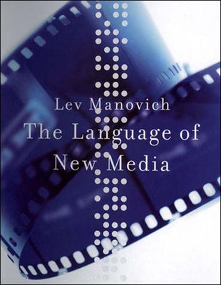 The Language of New Media by Manovich, Lev