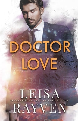 Doctor Love by Rayven, Leisa