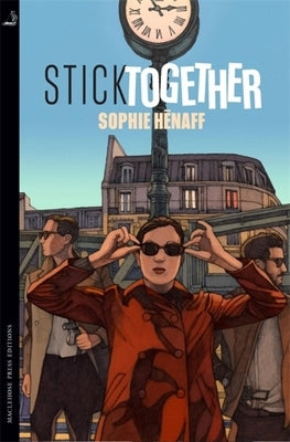 Stick Together by Henaff, Sophie