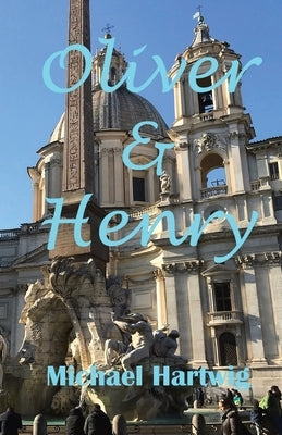 Oliver & Henry by Hartwig, Michael
