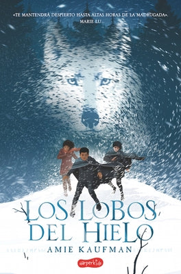 Los Lobos del Hielo (Elementals: Ice Wolves - Spanish Edition) by Kaufman, Amie