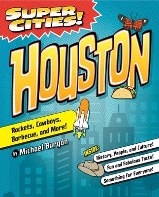 Super Cities!: Houston by Burgan, Michael