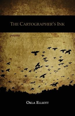The Cartographer's Ink by Elliott, Okla