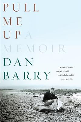 Pull Me Up: A Memoir by Barry, Dan