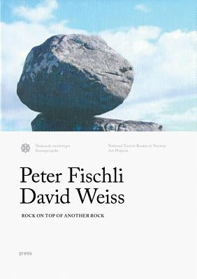 Rock on Top of Another Rock by Fischli, Peter