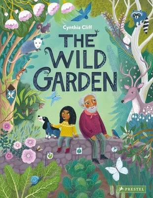 The Wild Garden by Cliff, Cynthia