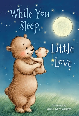 While You Sleep, Little Love (Padded) by Burke, Michelle Prater