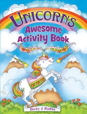 Unicorns Awesome Activity Book by Radtke, Becky J.