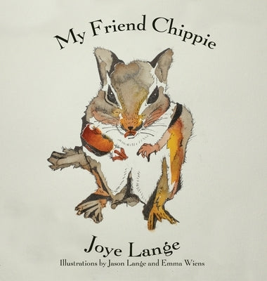My Friend Chippie by Lange, Joye