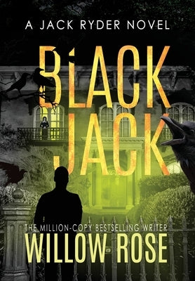 Black Jack by Rose, Willow