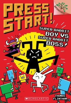 Super Rabbit Boy vs. Super Rabbit Boss!: A Branches Book (Press Start! #4), Volume 4 by Flintham, Thomas