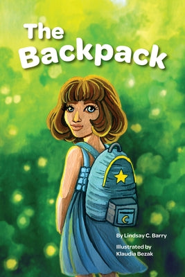 The Backpack by Barry, Lindsay C.